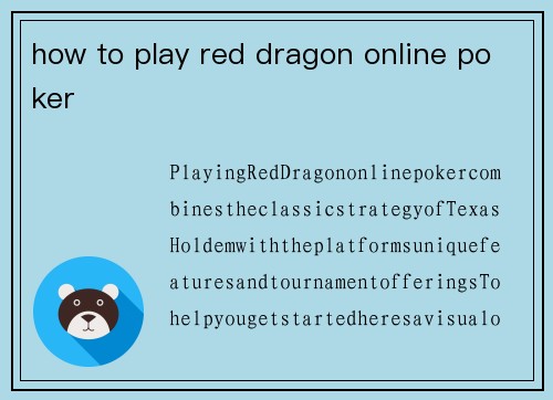 how to play red dragon online poker